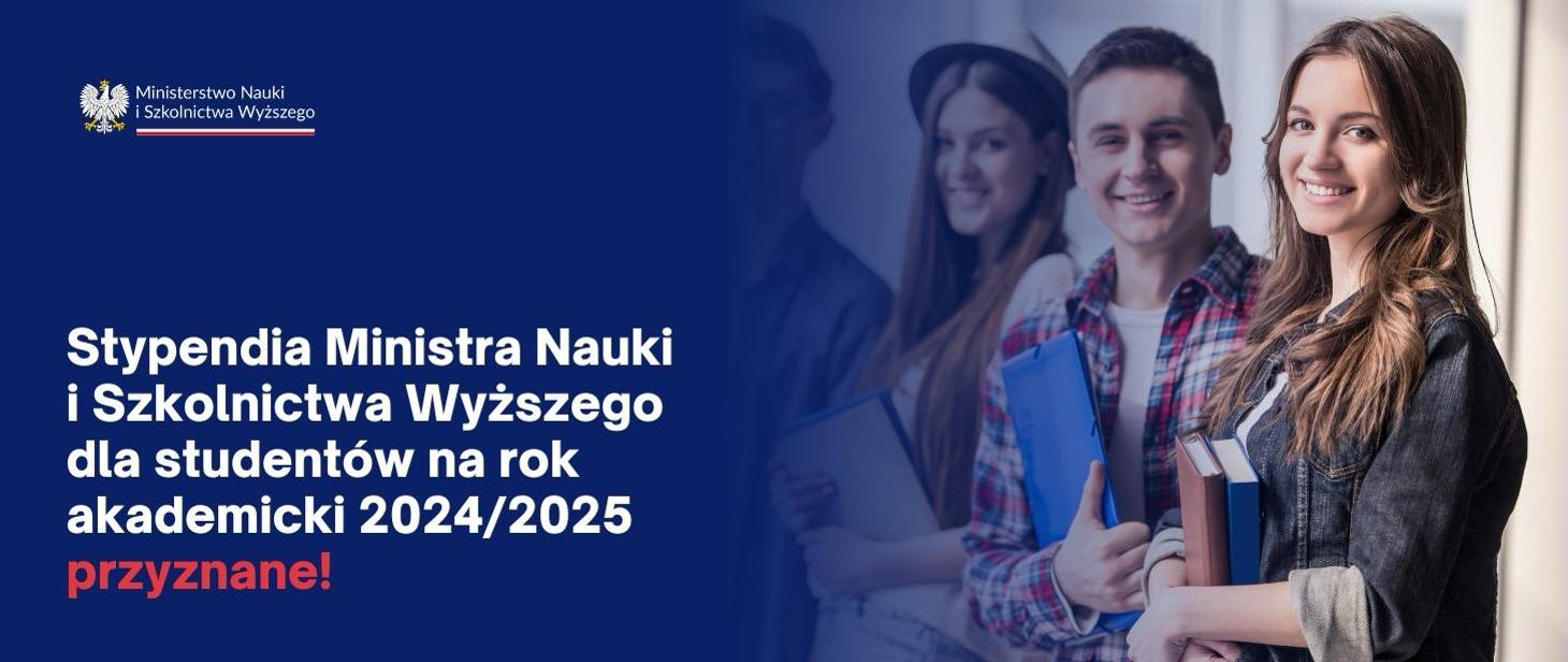 Stypendium ministra dla studentów za znaczące osiągnięcia na rok akademicki 2024/2025