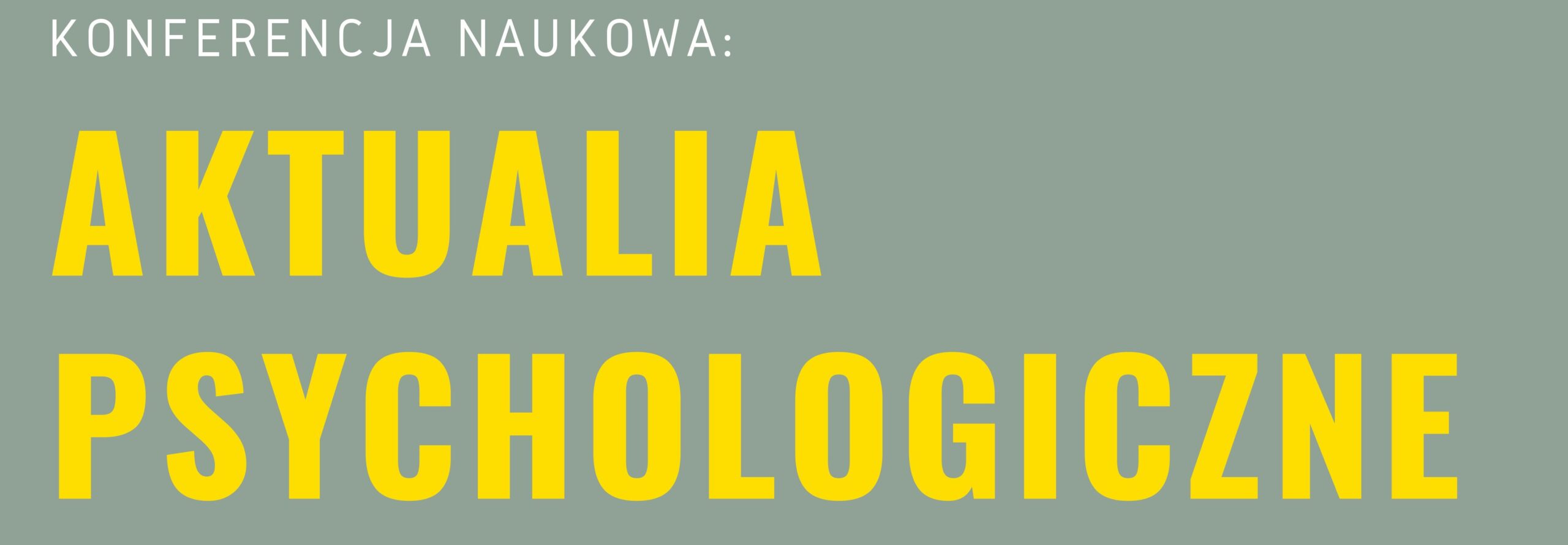 Konferencja Aktualia Psychologiczne
