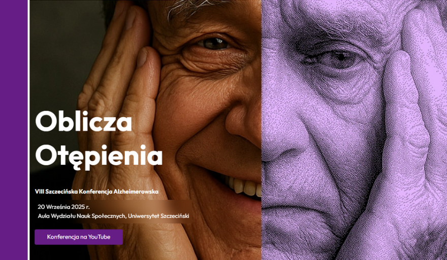 Oblicza Otępienia VIII Ogólnopolska Konferencja Alzheimerowska – relacja na żywo